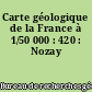 Carte géologique de la France à 1/50 000 : 420 : Nozay