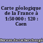 Carte géologique de la France à 1:50 000 : 120 : Caen