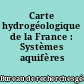 Carte hydrogéologique de la France : Systèmes aquifères