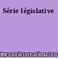 Série législative