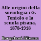 Alle origini della sociologia : G. Toniolo e la scuola pisana, 1878-1918