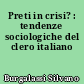 Preti in crisi? : tendenze sociologiche del clero italiano