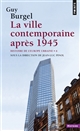 Histoire de l'Europe urbaine : 6 : La ville contemporaine après 1945