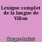 Lexique complet de la langue de Villon
