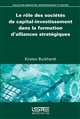 Le rôle des sociétés de capital-investissement dans la formation d'alliances stratégiques