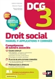 DCG 3 : droit social : manuel + applications