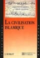 La civilisation islamique