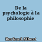 De la psychologie à la philosophie