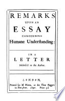 Remarks upon an essay concerning human understanding : five tracts