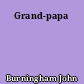 Grand-papa