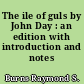 The ile of guls by John Day : an edition with introduction and notes
