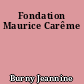 Fondation Maurice Carême