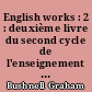English works : 2 : deuxième livre du second cycle de l'enseignement technique et commercial, formation continue