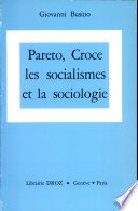 Pareto, Croce, les socialismes et la sociologie