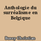 Anthologie du surréalisme en Belgique
