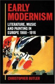 Early modernism : literature, music, and painting in europe, 1900-1916