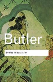 Bodies that matter : on the discursive limits of "sex"