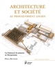 Architecture et société au Proche-Orient ancien : les bâtisseurs de mémoire en Mésopotamie, 7000-3000 av. J.-C.