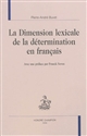 La dimension lexicale de la détermination en français