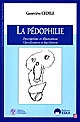 La pédophilie : descriptions et illustrations, classifications et législations