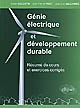 Génie électrique et développement durable : résumé de cours et exercices corrigés