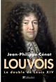 Louvois : le double de Louis XIV