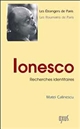 Ionesco : recherches identitaires