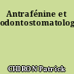 Antrafénine et odontostomatologie
