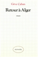 Retour à Alger : roman