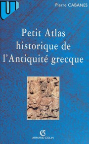 Petit atlas historique de l'Antiquité grecque