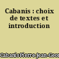 Cabanis : choix de textes et introduction
