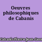 Oeuvres philosophiques de Cabanis