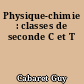 Physique-chimie : classes de seconde C et T