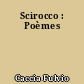 Scirocco : Poèmes