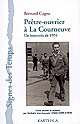 Prêtre-ouvrier à La Courneuve : un insoumis de 1954