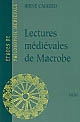 Lectures médiévales de Macrobe : les Glosae colonienses super Macrobium