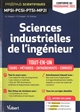 Sciences industrielles de l'ingénieur : MPSI-PCSI-PTSI-MP2I : tout-en-un : cours, méthodes, entraînements, corrigés
