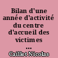 Bilan d'une année d'activité du centre d'accueil des victimes d'abus sexuels du CHU de Nantes