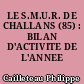 LE S.M.U.R. DE CHALLANS (85) : BILAN D'ACTIVITE DE L'ANNEE 1990