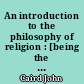 An introduction to the philosophy of religion : [being the croall lecture for 1878-79]