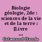 Biologie géologie, 2de : sciences de la vie et de la terre : [Livre de l'élève]