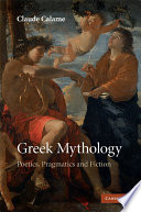 Greek mythology : Poetics, pragmatics and fiction