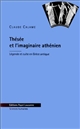 Thésée et l'imaginaire athénien : légende et culte en Grèce antique