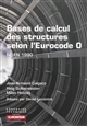 Bases de calcul des structures selon l'Eurocode 0 : NF EN 1990