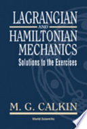 Lagrangian and Hamiltonian mechanics : solutions to the exercises