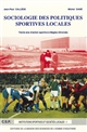 Sociologie des politiques sportives locales : trente ans d'action sportive à Bègles (Gironde), 1959-1989