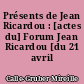 Présents de Jean Ricardou : [actes du] Forum Jean Ricardou [du 21 avril 2017]