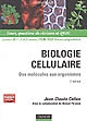 Biologie cellulaire : des molécules aux organismes : cours, questions de révision et QROC
