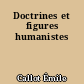Doctrines et figures humanistes
