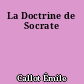 La Doctrine de Socrate